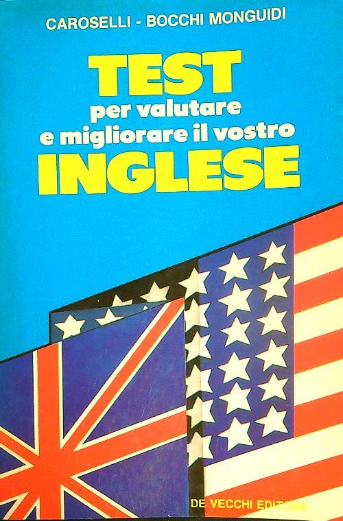 Test per valutare e migliorare il vostro inglese - Carla Caroselli - copertina