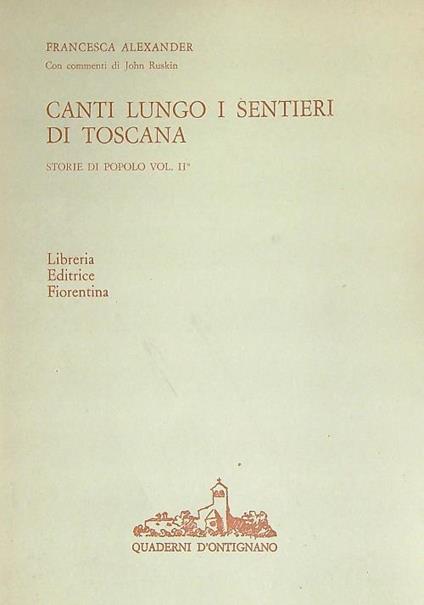 Canti lungo i sentieri di Toscana - Francesca Alexander - copertina