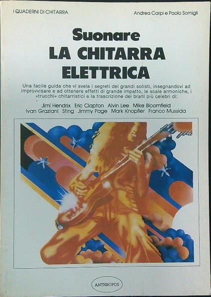 Suonare la chitarra elettrica - Andrea Carpi - copertina