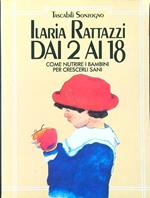 Dai 2 ai 18. Come nutrire i bambini per crescerli sani