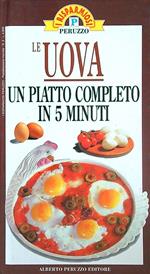 Le Uova un piatto completo in 5 minuti