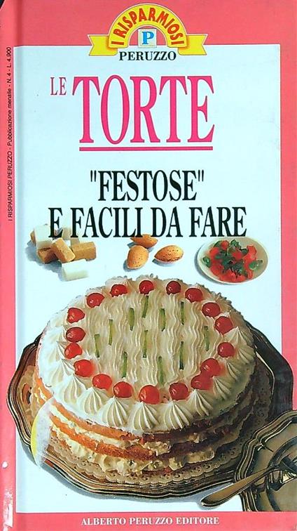 Le Torte festose e facili da fare  - copertina