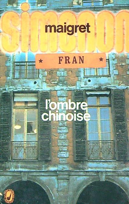 L' ombre chinoise - Georges Simenon - copertina