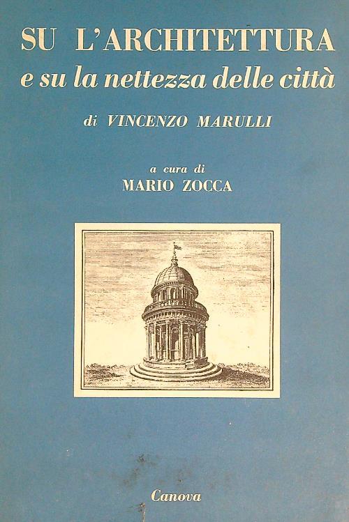 Su l'architettura e su la nettezza delle città - Vincenzo Marulli - copertina