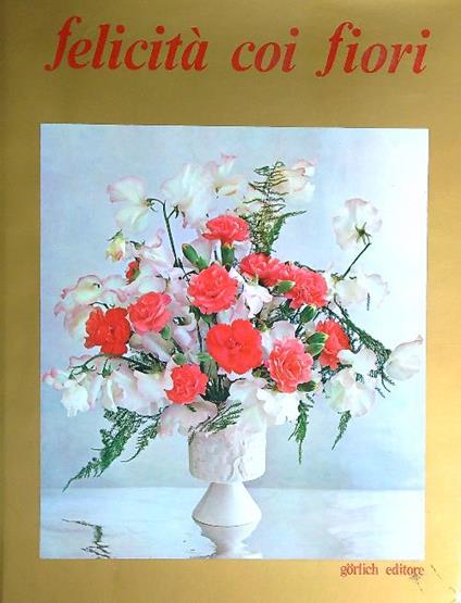 Felicità Coi Fiori - copertina