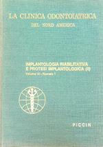 La Clinica Odontoiatrica del Nord America. Implantologia riabilitativa II