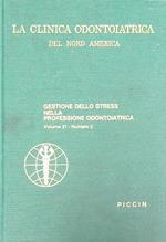 La Clinica Odontoiatrica del Nord America Volume 21 / n. 2