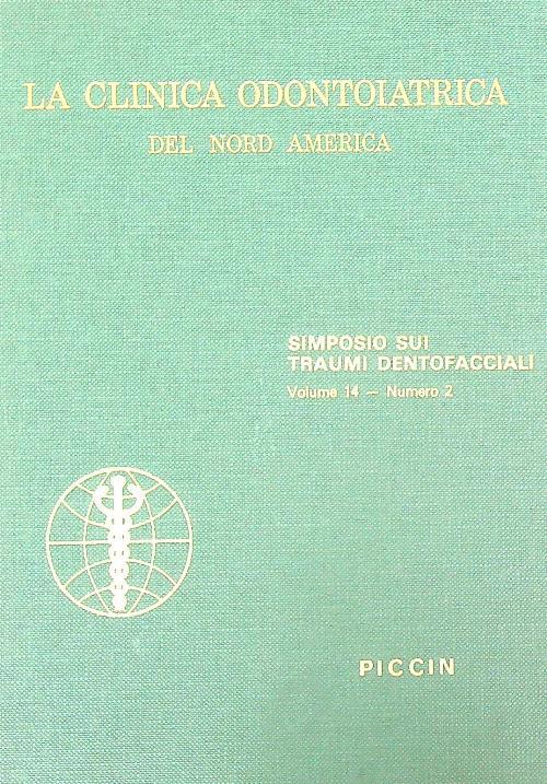 La Clinica Odontoiatrica del Nord America Volume 14 / n. 2 - copertina
