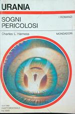 Sogni pericolosi