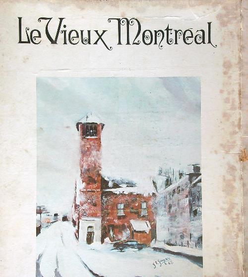 Le Vieux Montreal (Peintures) - Gilles E. Gingras - copertina