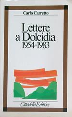 Lettere a Dolcidia 1954 - 1983 