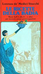 Le ricette della Badia