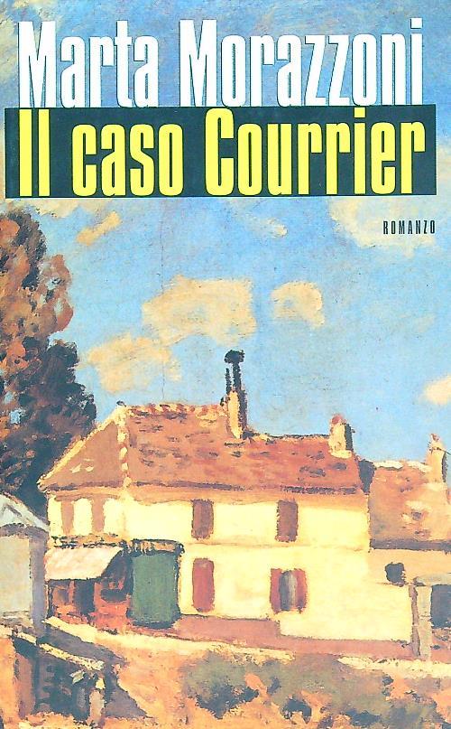 Il caso Courrier - Marta Morazzoni - copertina