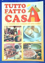 Tutto fatto in casa 