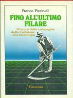 Fino all'ultimo filare