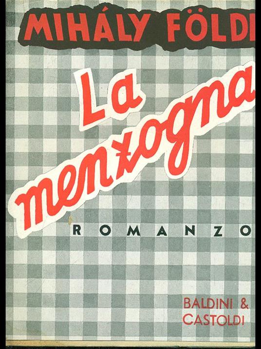La menzogna - Mihaly Foldi - copertina