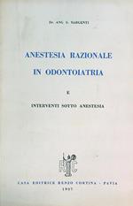 Anestesia Razionale In Odontoiatria