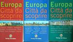 Europa citta da scoprire. 3vv
