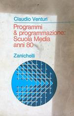 Programmi & programmazione: scuola media anni '80 