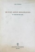 Die Stadt Arsinoe (Krokodilopolis) : in griechischer Zeit