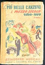 Le più belle canzoni di mezzo secolo (1900-1950) Vol II