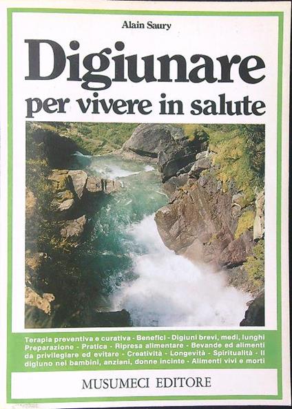 Digiunare per vivere in salute - Alain Saury - copertina