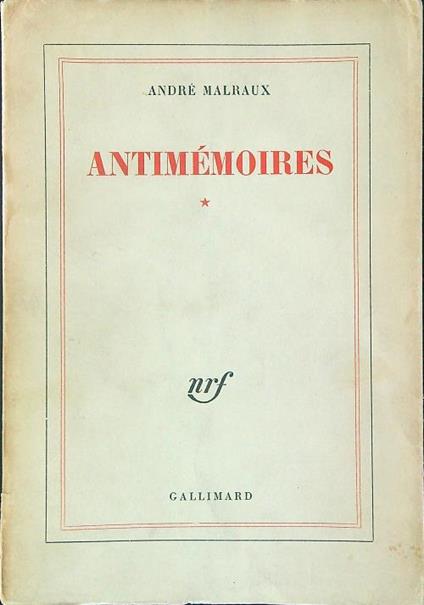 Antimemoires I - Andrè Malraux - copertina