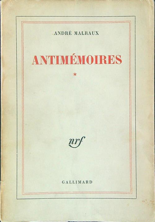 Antimemoires I - Andrè Malraux - copertina