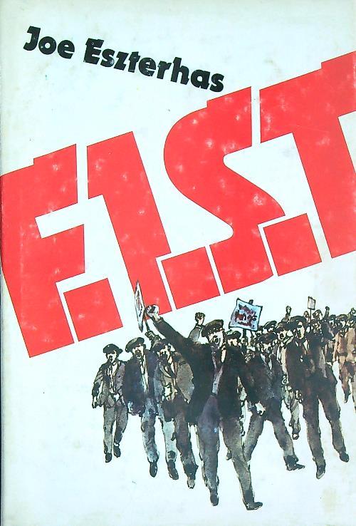 F.I.S.T. - Joe Eszterhas - copertina