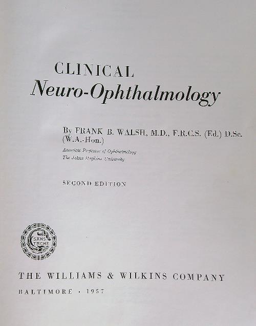 Clinical Neuro-Ophthalmology - Frank Walsh - copertina