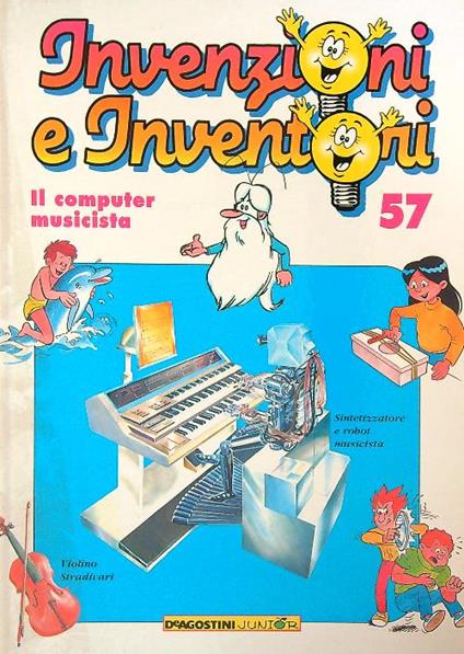 Invenzioni e inventori 57. Il computer musicista - copertina