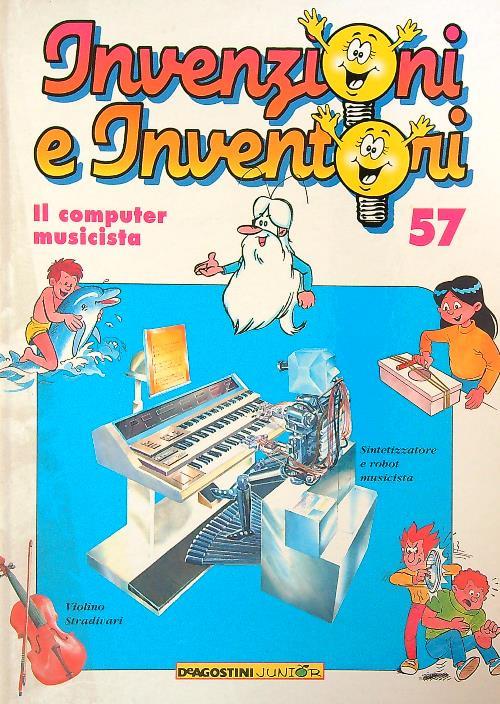 Invenzioni e inventori 57. Il computer musicista - copertina