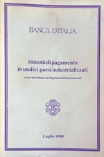 Sistemi di pagamento in undici paesi industrializzati Luglio 1990