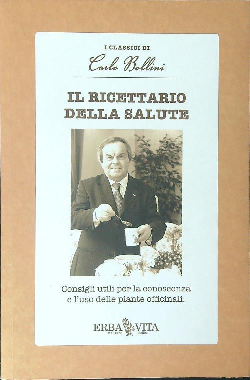 Il  ricettario della salute - Carlo Bollini - copertina