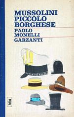 Mussolini Piccolo Borghese
