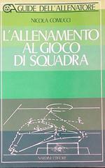 L' allenamento al gioco di squadra