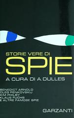 Storie vere di spie 