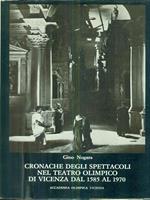 Cronache degli spettacoli nel teatro olimpico di vicenza