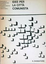 Idee per la città comunista