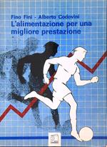 L' Alimentazione per una Migliore Prestazione 