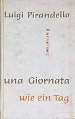 Una Giornata. Wie Ein Tag