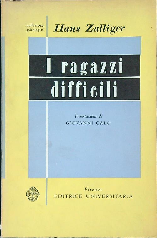 I ragazzi difficili  - Hans Zulliger - copertina