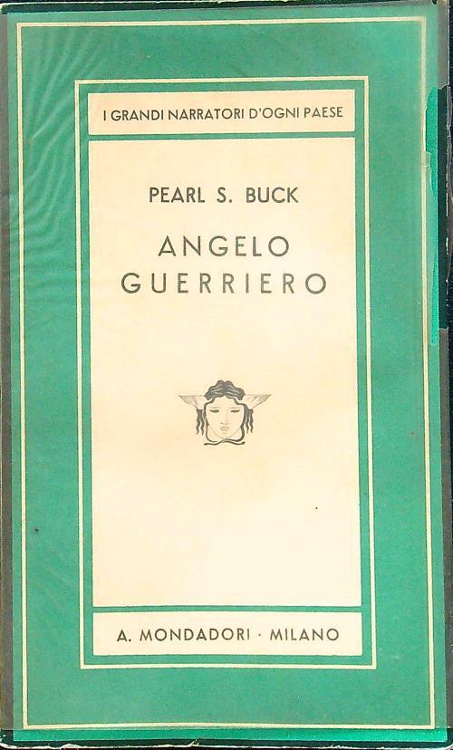 Angelo guerriero - Pearl S. Buck - copertina