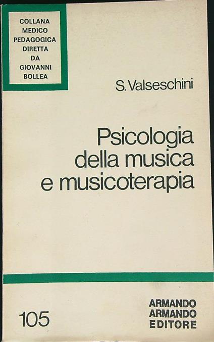 Psicologia della musica e musicoterapia - S. Valseschini - copertina