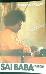 Sai Baba avatar. Un nuovo viaggio