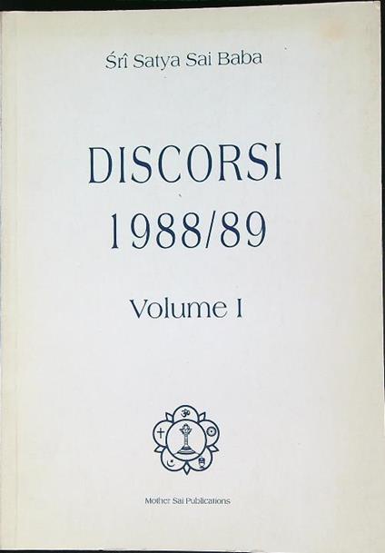 Discorsi 1988/89. Volume I - Sathya Sai Baba - copertina