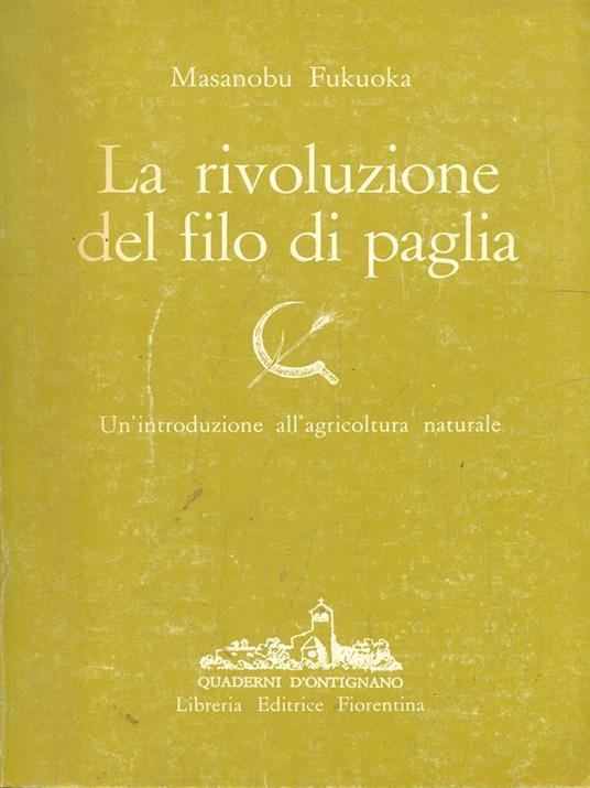 La rivoluzione del filo di paglia - Masanobu Fukuoka - copertina