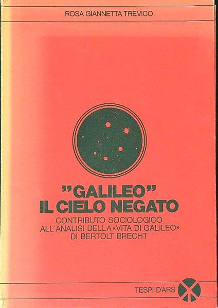 Galileo, il cielo negato - Rosa Trevico - copertina