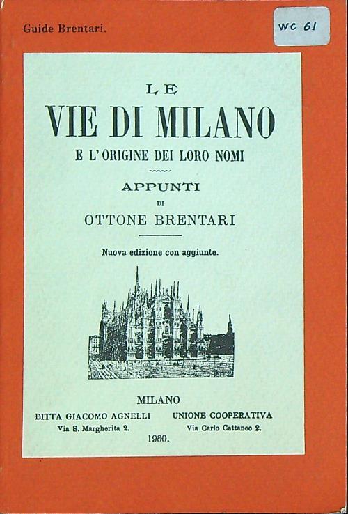 Le vie di milano e l'origine dei loro nomi - Ottone Brentari - copertina