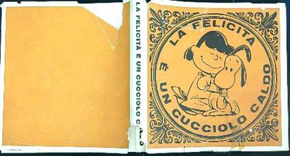 La felicità è un cucciolo caldo - Charles M. Schulz - copertina